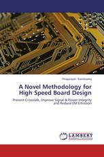 A Novel Methodology for High Speed Board Design