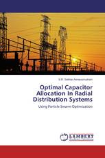 Optimal Capacitor Allocation In Radial Distribution Systems