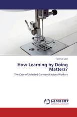 How Learning by Doing Matters?