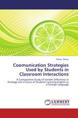 Coomunication Strategies Used by Students in Classroom Interactions
