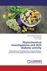 Phytochemical Investigations and Anti diabetic activity