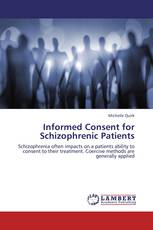 Informed Consent for Schizophrenic Patients