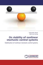 On stability of nonlinear stochastic control systems