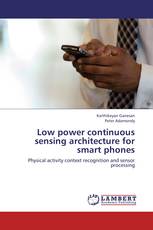 Low power continuous sensing architecture for smart phones