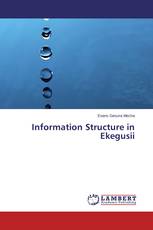Information Structure in Ekegusii
