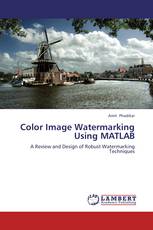 Color Image Watermarking Using MATLAB