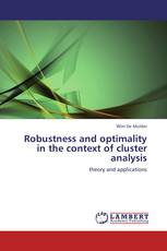 Robustness and optimality in the context of cluster analysis