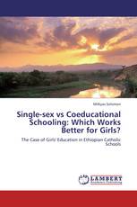 Single-sex vs Coeducational Schooling: Which Works Better for Girls?