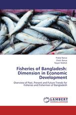 Fisheries of Bangladesh: Dimension in Economic Development
