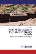 Addis Ababa Residents' Perception on Tourism Impacts