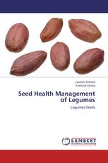 Seed Health Management of Legumes