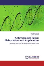 Antimicrobial Films: Elaboration and Application