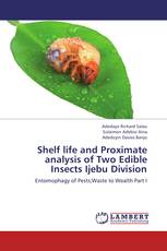 Shelf life and Proximate analysis of Two Edible Insects Ijebu Division