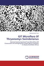 GIT Microflora 0f Thryonomys Swinderianus