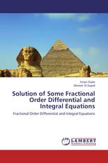 Solution of Some Fractional Order Differential and Integral Equations