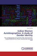 Indian Women Autobiographies: A study of Gender Identity