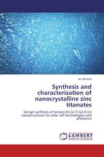 Synthesis and characterization of nanocrystalline zinc titanates