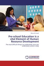 Pre-school Education is a vital Element of Human Resource Development
