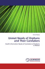 Unmet Needs of Orphans and Their Caretakers