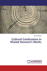 Cultural Confessions in Khaled Hosseini's Works