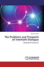 The Problems and Prospects of Interfaith Dialogue