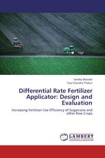 Differential Rate Fertilizer Applicator: Design and Evaluation