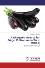 Pathogenic Menace for Brinjal Cultivation in West Bengal