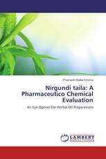 Nirgundi taila: A Pharmaceutico Chemical Evaluation