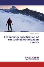 Econometric specification of constrained optimization models