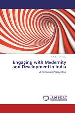 Engaging with Modernity and Development in India