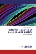 Performance analysis of data grid using GridSim