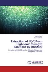 Extraction of U(VI)From High Ionic Strength Solutions By (HDDPA)