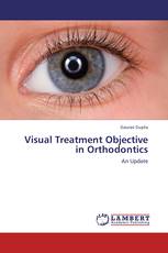 Visual Treatment Objective in Orthodontics