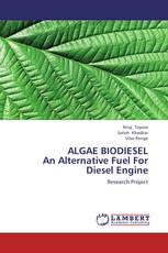 ALGAE BIODIESEL  An Alternative Fuel For Diesel Engine