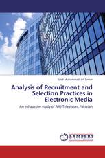 Analysis of Recruitment and Selection Practices in Electronic Media