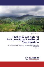 Challenges of Natural Resource Based Livelihood Diversification