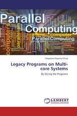 Legacy Programs on Multi-core Systems