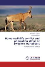 Human-wildlife conflict and population status of Swayne’s Hartebeest