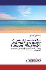 Cultural Influences On Aspirations For Higher Education:Riftvalley,(K)