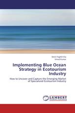 Implementing Blue Ocean Strategy in Ecotourism Industry