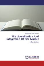 The Liberalization And Integration Of Rice Market