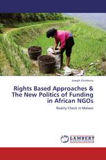 Rights Based Approaches & The New Politics of Funding in African NGOs