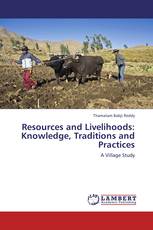 Resources and Livelihoods: Knowledge, Traditions and Practices