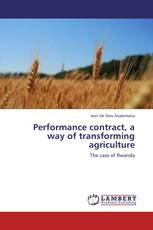 Performance contract, a way of transforming agriculture