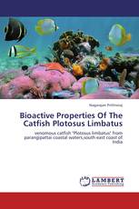 Bioactive Properties Of The Catfish Plotosus Limbatus