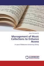 Management of Music Collections to Enhance Access