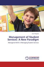 Management of Student Services: A New Paradigm