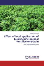 Effect of local application of bupivacaine on post tonsillectomy pain