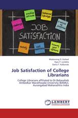 Job Satisfaction of College Librarians