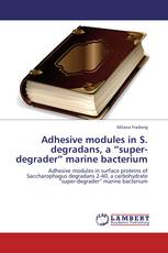 Adhesive modules in S. degradans, a “super-degrader” marine bacterium